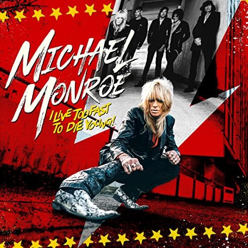 michael monroe I Live Too Fast To Die Young Japan Music CD