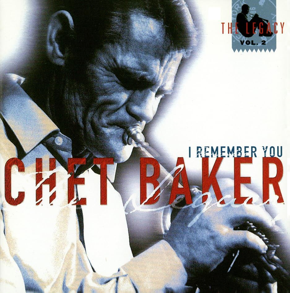 Chet Baker I Remember You - The Legacy VOL.2 [JAZZ Revolution] Japan Music CD