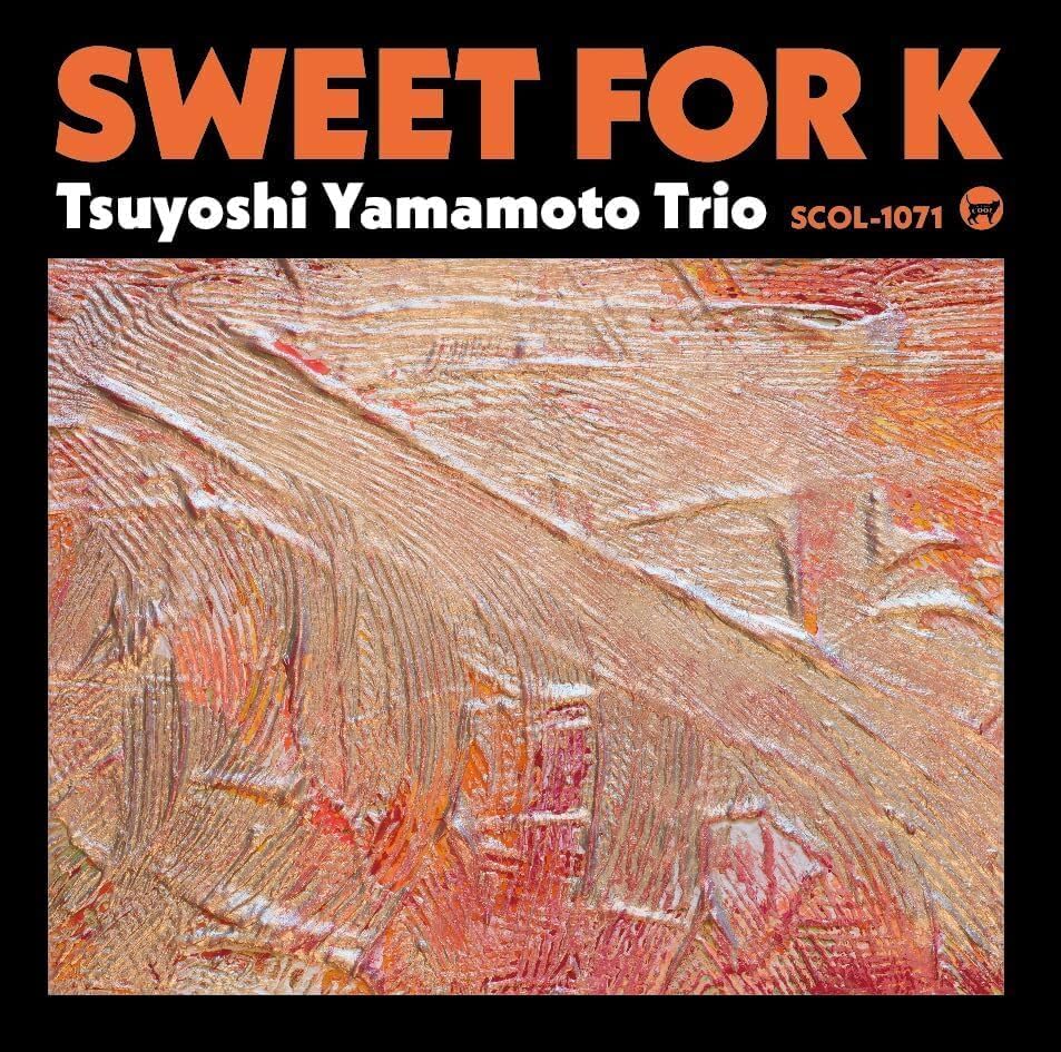 Tsuyoshi Yamamoto Tr Sweet for K Japan Music CD
