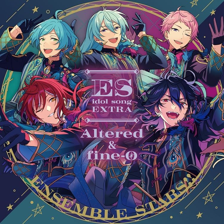 Altered, fine-O Ensemble Stars! ! ES Idol Song Extra Altered & Fine-O Japan CD
