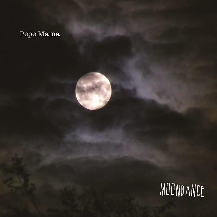 Pepe Maina Moondance +2 Japan Music CD Bonus Tracks