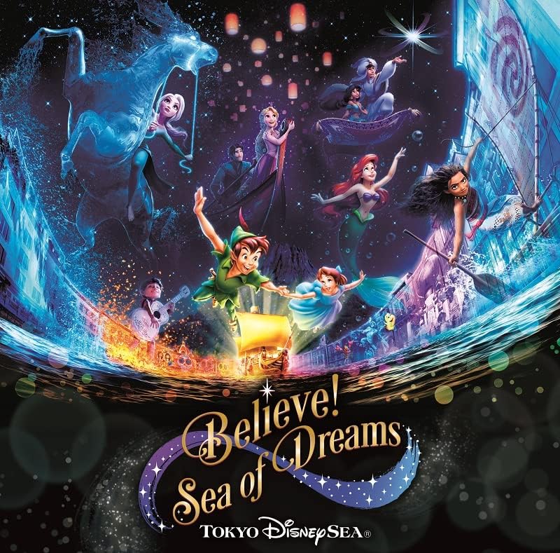 Tokyo Disney Sea Tokyo DisneySea Believe! ?`Sea of ??Dreams?` Japan Music CD