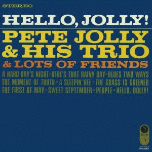 The Pete Jolly Trio & Friends Hello Jolie! Japan Music CD