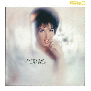 Annita Ray Slow Glow Japan Music CD