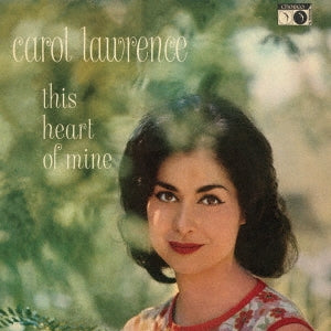 carol lawrence This Heart of Mine Japan Music CD