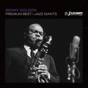 Benny Golson Premium Best Jazz Giant: Benny Golson Japan Music CD