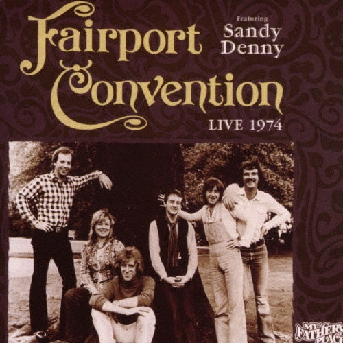 Fairport Convention featuring Sandy Denny Live 1974: My Father's Place Japan CD