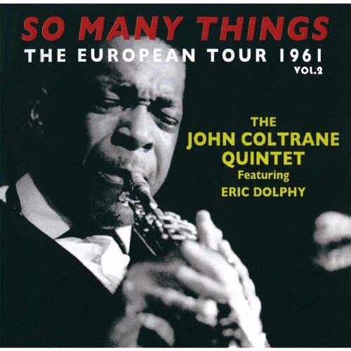 John Coltrane So Many Things The European Tour 1961 VOL.2 Japan Music CD^