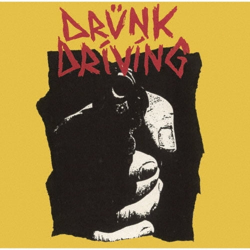 Drunk Driving DRUNK DRIVING Japan Music CD