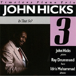 John Hicks Is That So New Edition [50 years of timeless jazz] Japan Music CD