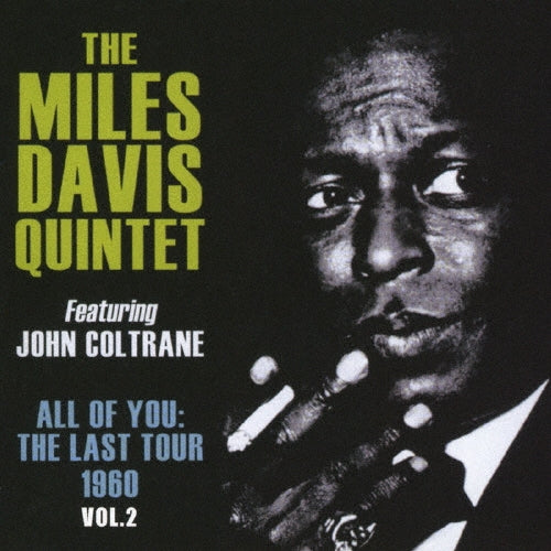 The Miles Davis Quintet All of You The Last Tour 1960 VOL.2 Japan Music CD